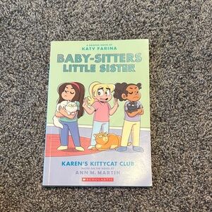 Scholastic Baby-Sitters Little Sister: Karen's Kittycat Club Graphic Novel